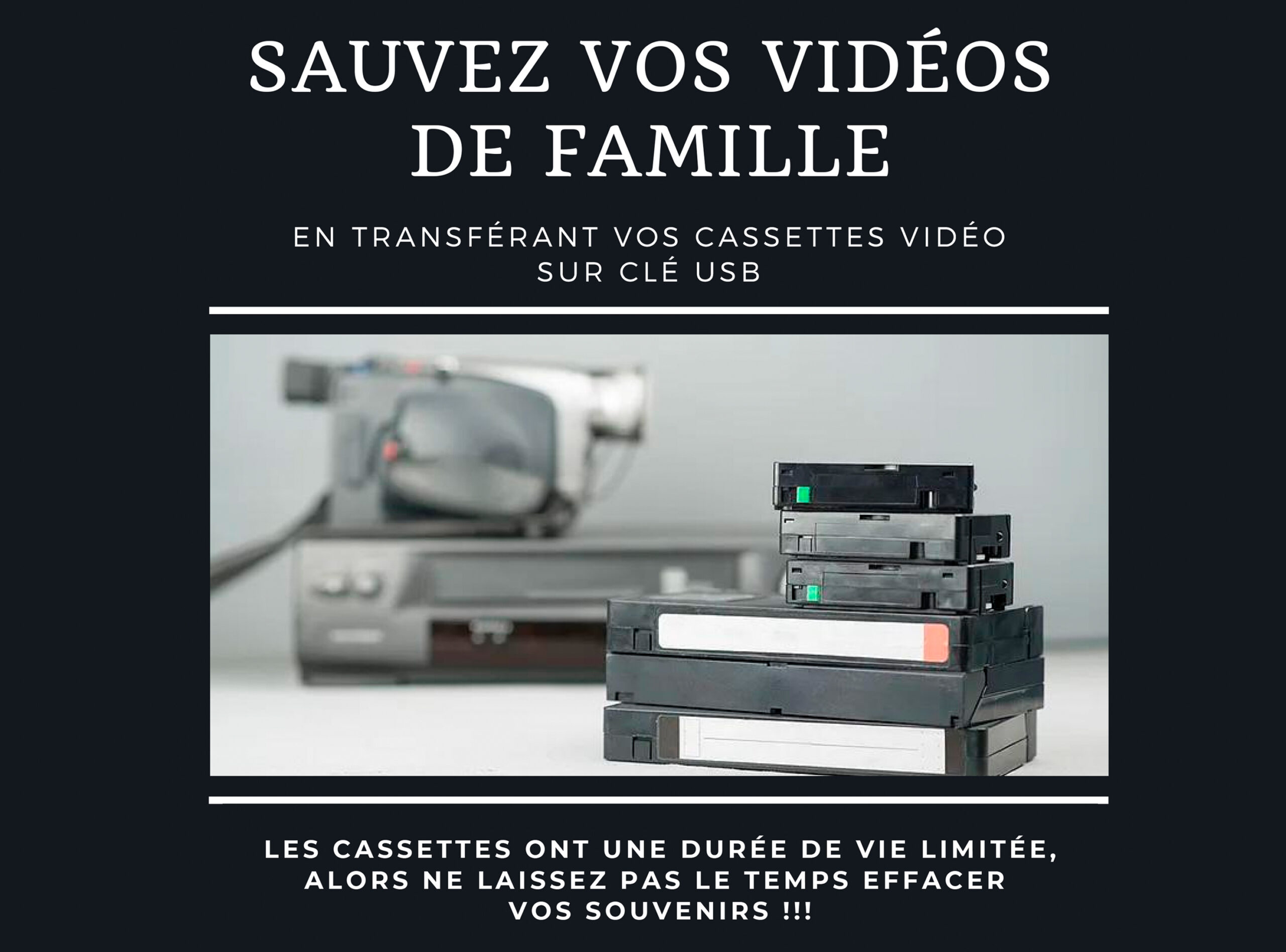Publicité montrant la sauvegarde et la numérisation de vidéos de famille anciennes